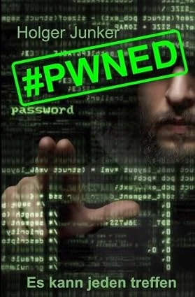 Buchcover #pwned. Es kann jeden treffen!